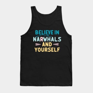 Believe in Narwhals & Yourself Tank Top